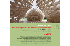 Peter Pichler Architektur jenseits des physisch Wahrnehmbaren