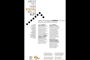 Vi segnaliamo il Premio: ARCHITETTURA MINIMA NELLE ALPI premio di architettura VIONElab prima edizione
