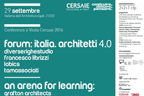 we suggest.. Conferenza e Visita Cersaie BOLOGNA 2016: Diverserighestudio Francesco Librizzi Labics Tamassociati & grafton architects