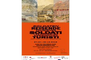Mostra: soldati viaggiatori turisti - Alto Adige in movimento 1850 - 1950
